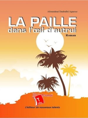 cover image of La Paille Dans L'Œil D'Autrui